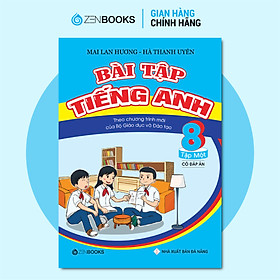 Download sách Bài Tập Tiếng Anh 8 - Tập 1 - Có Đáp Án (Theo Chương Trình Mới Của Bộ GD&ĐT)