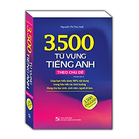 3500 từ vựng tiếng Anh theo chủ đề (bản màu)