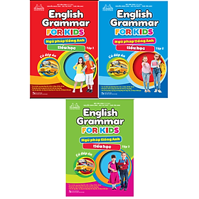 Combo English Grammar For Kids - Ngữ Pháp Tiếng Anh Tiểu Học Trọn Bộ 3 Tập 1+2+3 (Có Đáp Án)