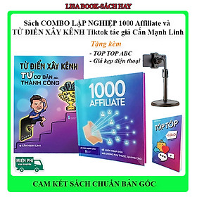 Sách COMBO LẬP NGHIỆP 1000 Affiliate và Từ điển Xây Kênh Tiktok tác giả Cấn Mạnh Linh- Sách chính hãng