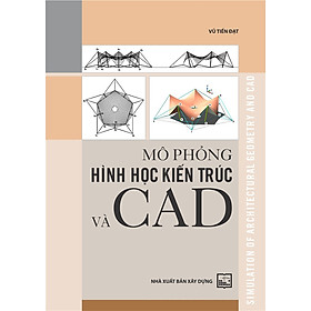 Mô Phỏng Hình Học Kiến Trúc Và CAD