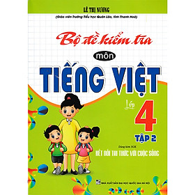 Bộ đề kiểm tra môn tiếng việt lớp 4 - tập 2 - ha