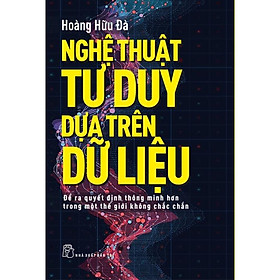 Nghệ Thuật Tư Duy Dựa Trên Dữ Liệu  – Bản Quyền