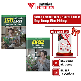 Combo 2 Sách Excel Và 150 Thủ Thuật Ứng Dụng Văn Phòng Từ Cơ Bản Đến Nâng Cao