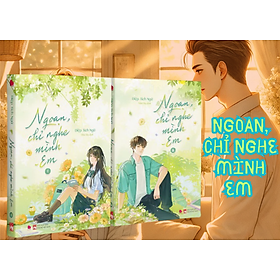 Ngoan, Chỉ Nghe Mình Em - Diệp Tích Ngữ - Bách Vệt