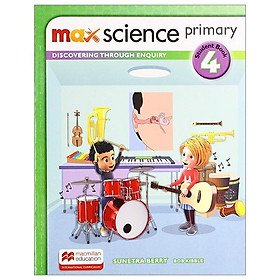 Sách ngoại văn: Max Science Primary Grade 4 Student's Book - Macmillan Publishers