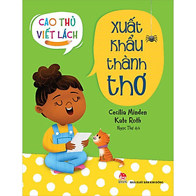 Cao Thủ Viết Lách: Xuất Khẩu Thành Thơ