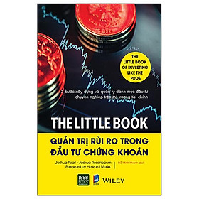 Hình ảnh The Little Book - Quản Trị Rủi Ro Trong Đầu Tư Chứng Khoán