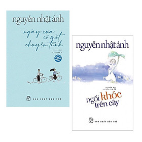 Ảnh bìa Combo (2 Cuốn) Sách Best-Seller Của Tác Giả NGUYỄN NHẬT ÁNH: Ngày Xưa Có Một Chuyện Tình (phần hai của Mắt Biếc) + Ngồi Khóc Trên Cây / Top Những Cuốn Sách Thu Hút Nhiều Bạn Đọc