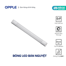 Đèn LED Bán Nguyệt OPPLE Wide Batten E - Công Suất 20W/40W - Hiệu Suất Cao - Chống Nhấp Nháy