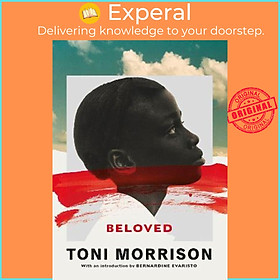 Sách - Beloved : THE ICONIC PULITZER PRIZE WINNING NOVEL by Toni Morrison (UK edition, paperback)