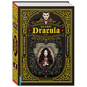Bá Tước Dracula Bìa Cứng - Tái Bản