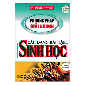 Phương Pháp Giải Nhanh Các Dạng Bài Tập Sinh Học