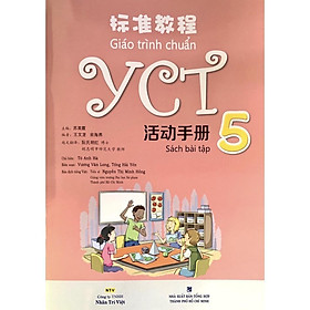 Giáo Trình Chuẩn YCT 5 - Sách Bài Tập - Nhân Trí Việt - Trí Việt