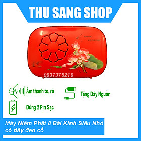 Mua Máy Niệm Phật có sẵn 8 bài Kinh mẫu có dây đeo cổ