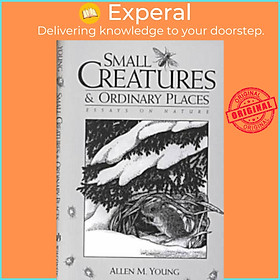 Sách - Small Creatures and Ordinary Places - Essays on Nature by Judith Huf (UK edition, paperback)