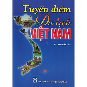 [Download Sách] Tuyến Điểm Du Lịch Việt Nam