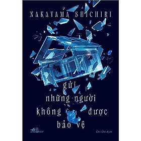 Gửi Những Người Không Được Bảo Vệ