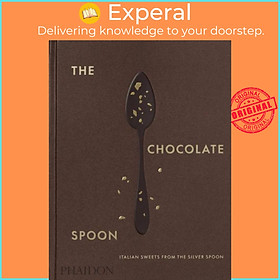 Sách - The Chocolate Spoon - Italian Sweets from the Silver Spoon by The Silver Spoon Kitchen (UK edition, hardcover)