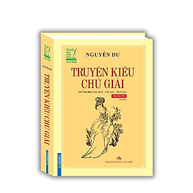 Sách - Truyện Kiều Chú Giải - Bìa Cứng - Nguyễn Du - Minh Thắng