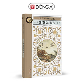 Sự Tích Các Loài Vật- Cuốn Sách Tổng Hợp Về Thế Giới Động Vật - Công Ty Cổ Phần Văn Hóa Đông A