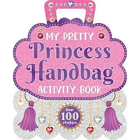 My Pretty Princess Handbag Activity Book