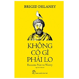 Sách Không Có Gì Phải Lo (NXB Trẻ 2025)
