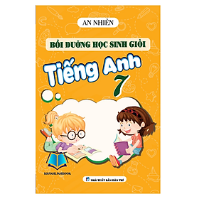 Sách - Bồi Dưỡng Học Sinh Giỏi Tiếng Anh Lớp 7 (KV)