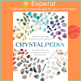 Hình ảnh Sách - Crystalpedia - The Wisdom, History and Healing Power of More Than 180  by Athena Perrakis (UK edition, paperback)