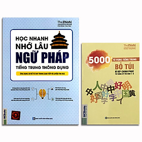 [Download Sách] Combo sách chinh phục kì thi HSK: Học Nhanh Nhớ Lâu Ngữ Pháp Tiếng Trung Thông Dụng + 5000 Từ Vựng Tiếng Trung Bỏ Túi 