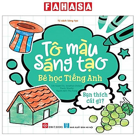 Tô Màu Sáng Tạo - Bé Học Tiếng Anh - Bạn Thích Cái Gì?