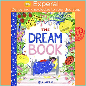 Sách - The Dream Book - A bedtime adventure about dream journalling for the very you by Bia Melo (UK edition, paperback)