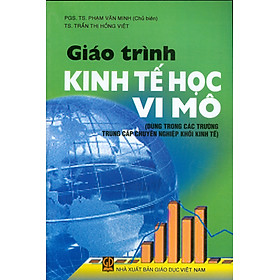 [Tải ebook] Giáo Trình Kinh Tế Học Vi Mô (Dùng trong các trường trung cấp chuyên nghiệp khối kinh tế) PDF