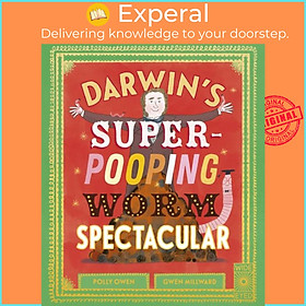 Sách - Darwin's Super-Pooping Worm Spectacular by Gwen Millward (UK edition, hardcover)