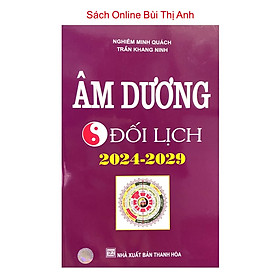 Sách – Âm Dương Đối Lịch ( 2024 – 2029 )