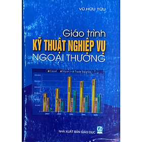 Giáo Trình Kỹ Thuật Nghiệp Vụ Ngoại Thương