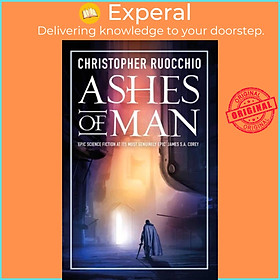 Sách - Ashes of Man by Christopher Ruocchio (UK edition, paperback)