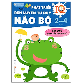 Phát triển IQ - Rèn luyện tư duy não bộ (2-4 tuổi) - 4 quyển lẻ VZ - Công Ty Cổ Phần Văn Hóa Pingbooks