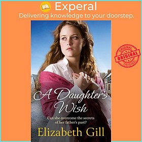 Sách - A Daughter's Wish by Elizabeth Gill (UK edition, Paperback)