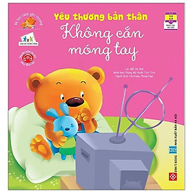 Sách Bé Học Cách Yêu Thương - Yêu Thương Bản Thân - Không Cắn Móng Tay