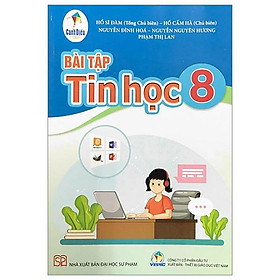 Sách Giáo Khoa Bài Tập Tin Học 8 (Cánh Diều) (Chuẩn)