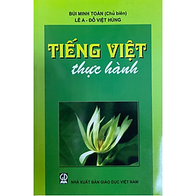 Ảnh bìa Tiếng Việt Thực Hành - Tái bản lần 22 năm 2023