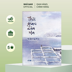 Sách - Thời gian của ma (Yi Jeong Kim) - Nhã Nam Official