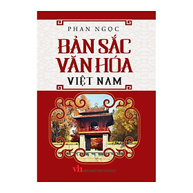 Bản Sắc Văn Hóa Việt Nam