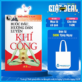 Bước Đầu Hướng Dẫn Luyện Khí Công