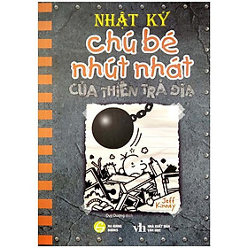 Nhật Ký Chú Bé Nhút Nhát - Tập 14: Của Thiên Trả Địa - Phiên bản Tiếng Việt