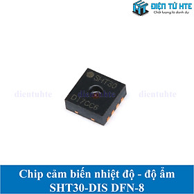 Mua IC Cảm biến nhiệt độ - độ ẩm SHT30 I2C SHT30-DIS DFN-8