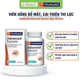 Viên Uống Bổ Mắt Hỗ Trợ Tăng Cường Thị Lực VITAHEALTH Advanced Eyecare Bổ Sung Vitamin A (30 Viên)