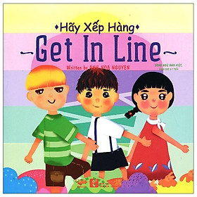 Hãy Xếp Hàng (Song Ngữ Anh - Việt)
