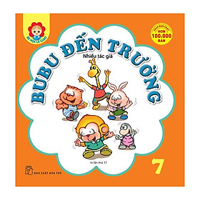 Bé Học Lễ Giáo - Tập 7 - Bubu Đến Trường